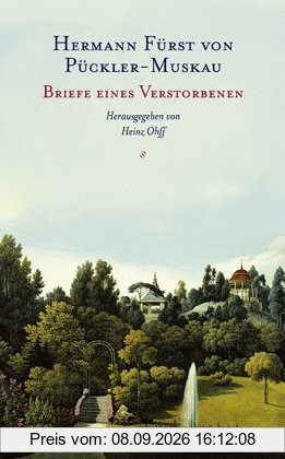Briefe eines Verstorbenen: Herausgegeben von Heinz Ohff
