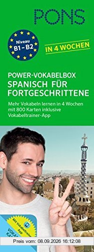 PONS Power-Vokabelbox Spanisch für Fortgeschrittene: 800 Vokabelkarten und Wortschatztrainer-App