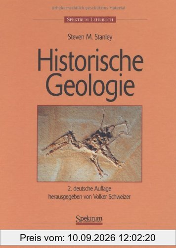 Historische Geologie: 2. deutsche Auflage herausgegeben von Volker Schweizer (Sav Physik/Astronomie)