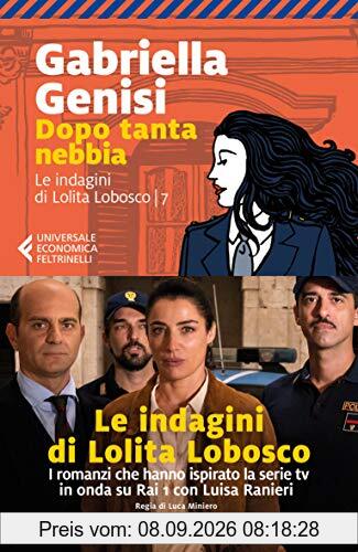 Dopo tanta nebbia. Le indagini di Lolita Lobosco (Vol. 7)