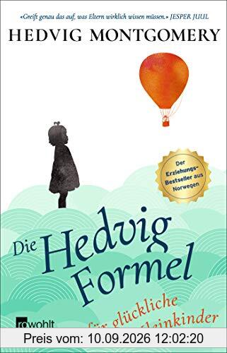 Die Hedvig-Formel für glückliche Kleinkinder (Hedvig Montgomery, Band 3)