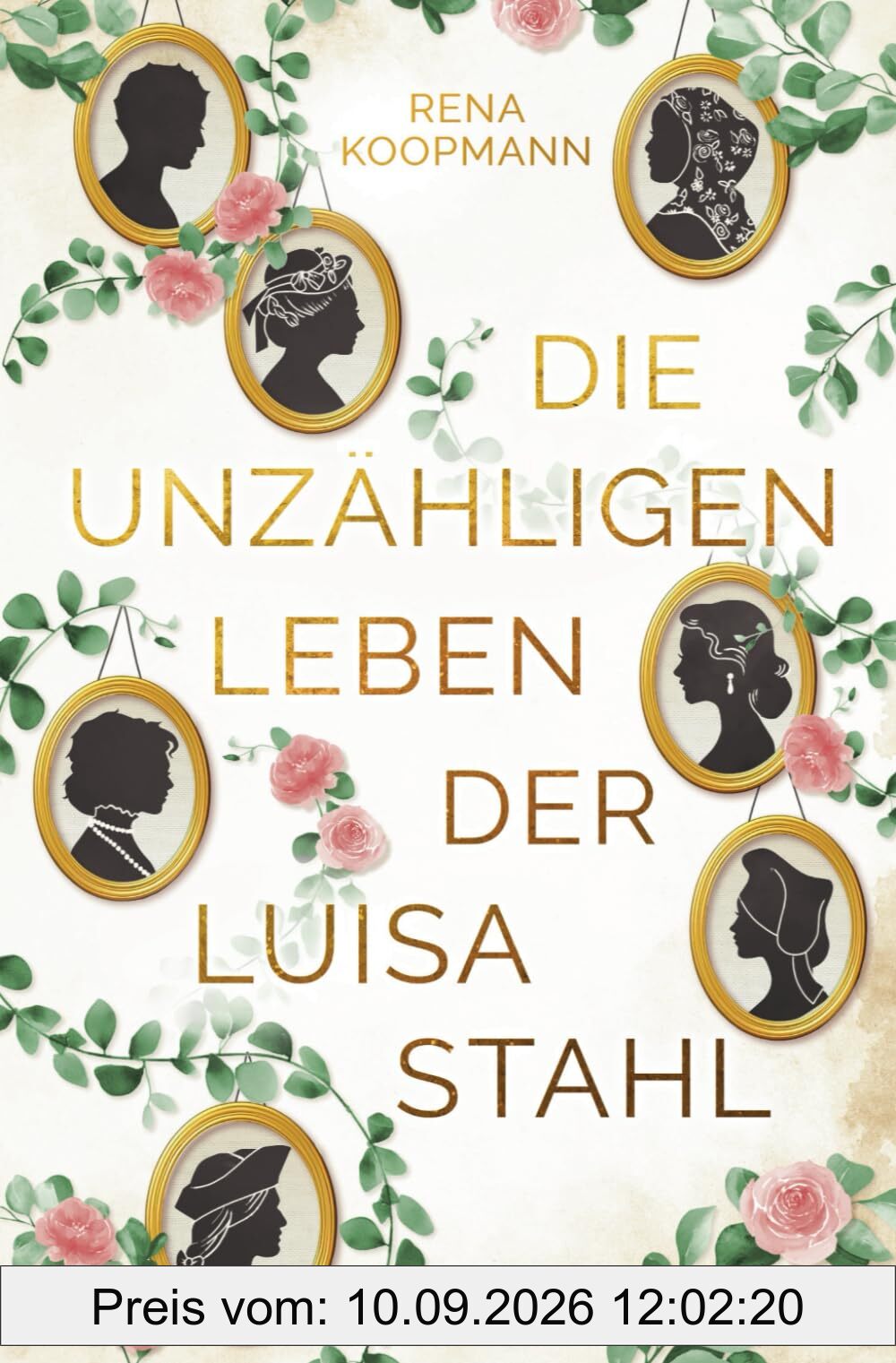 Die unzähligen Leben der Luisa Stahl: Ein Romantasy-Buch für Erwachsene