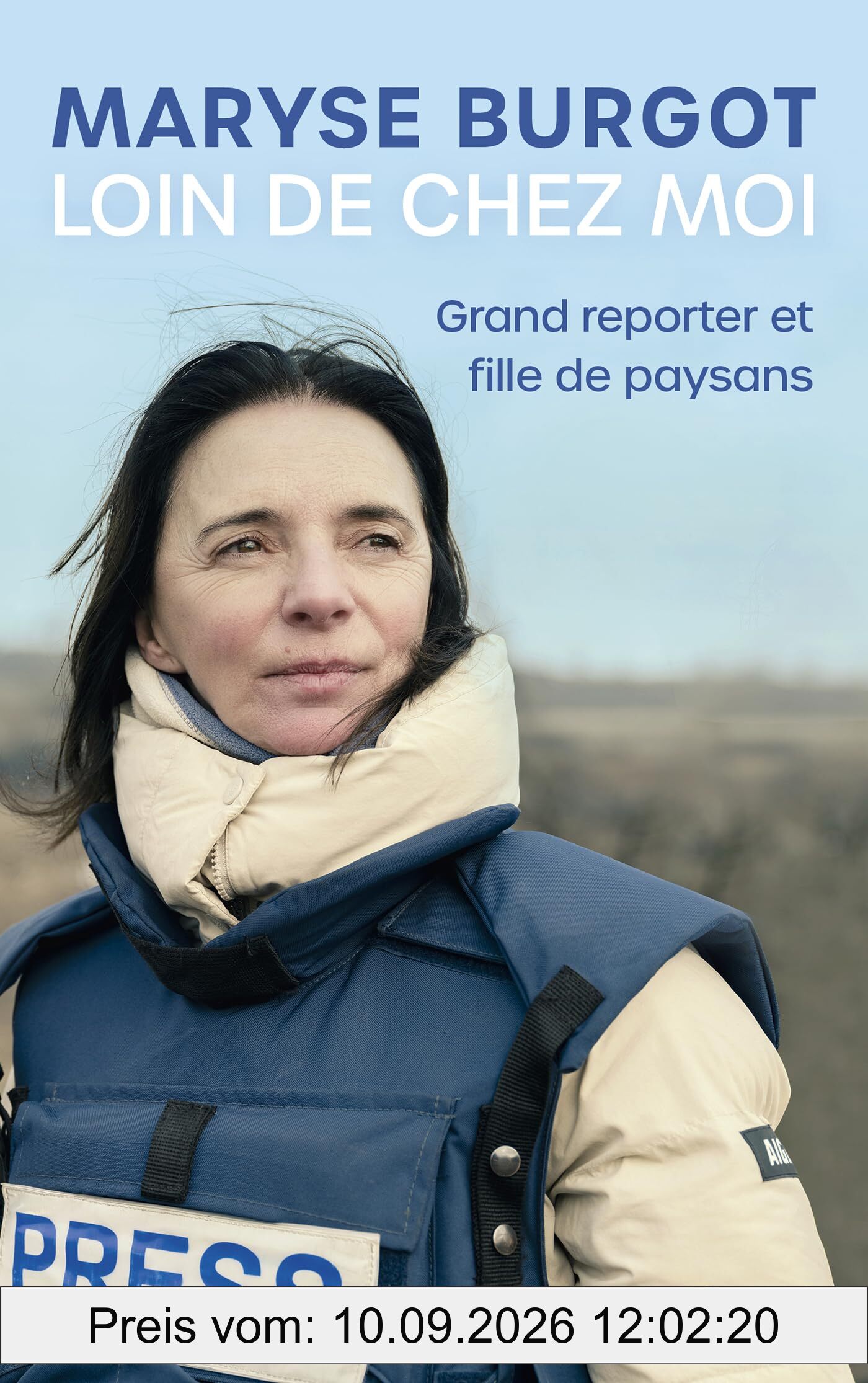 Loin de chez moi : grand reporter et fille de paysans