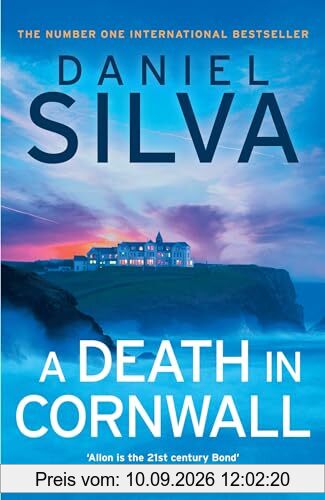 A Death in Cornwall: A gripping spy thriller from the New York Times bestselling master of intrigue, perfect reading for summer 2024 (Gabriel Allon)