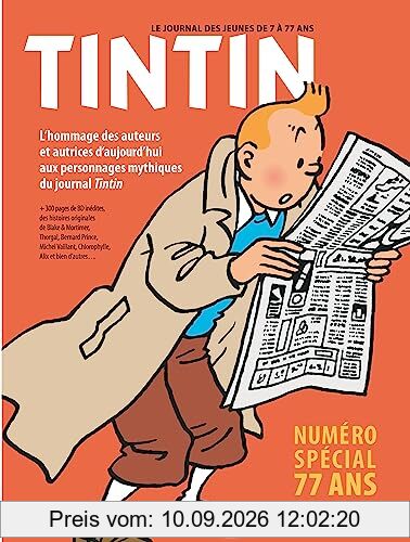 Tintin : numéro spécial 77 ans : l'hommage des auteurs et autrices d'aujourd'hui aux personnages mythiques du journal Tintin