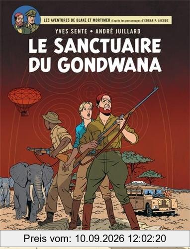 Les aventures de Blake et Mortimer : d'après les personnages d'Edgar P. Jacobs. Vol. 18. Le sanctuaire du Gondwana