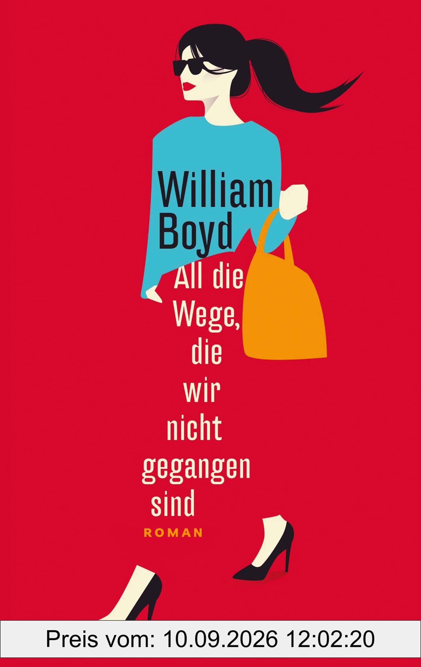 All die Wege, die wir nicht gegangen sind: Roman