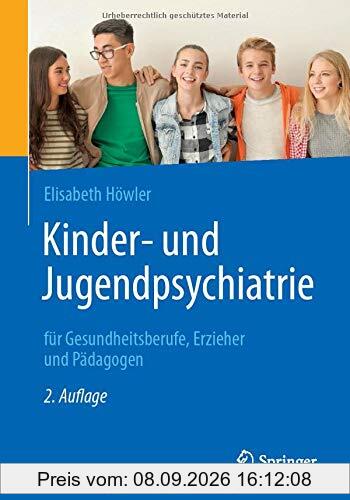 Kinder- und Jugendpsychiatrie für Gesundheitsberufe, Erzieher und Pädagogen
