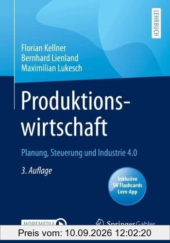 Produktionswirtschaft: Planung, Steuerung und Industrie 4.0