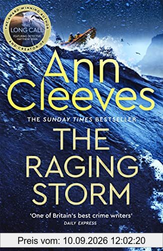The Raging Storm: A brilliant and tense mystery featuring Matthew Venn of ITV’s The Long Call from the Sunday Times bestselling author (Two Rivers)