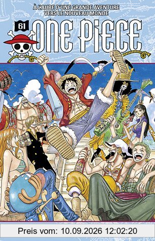One Piece : édition originale. Vol. 61. A l'aube d'une grande aventure vers le Nouveau Monde