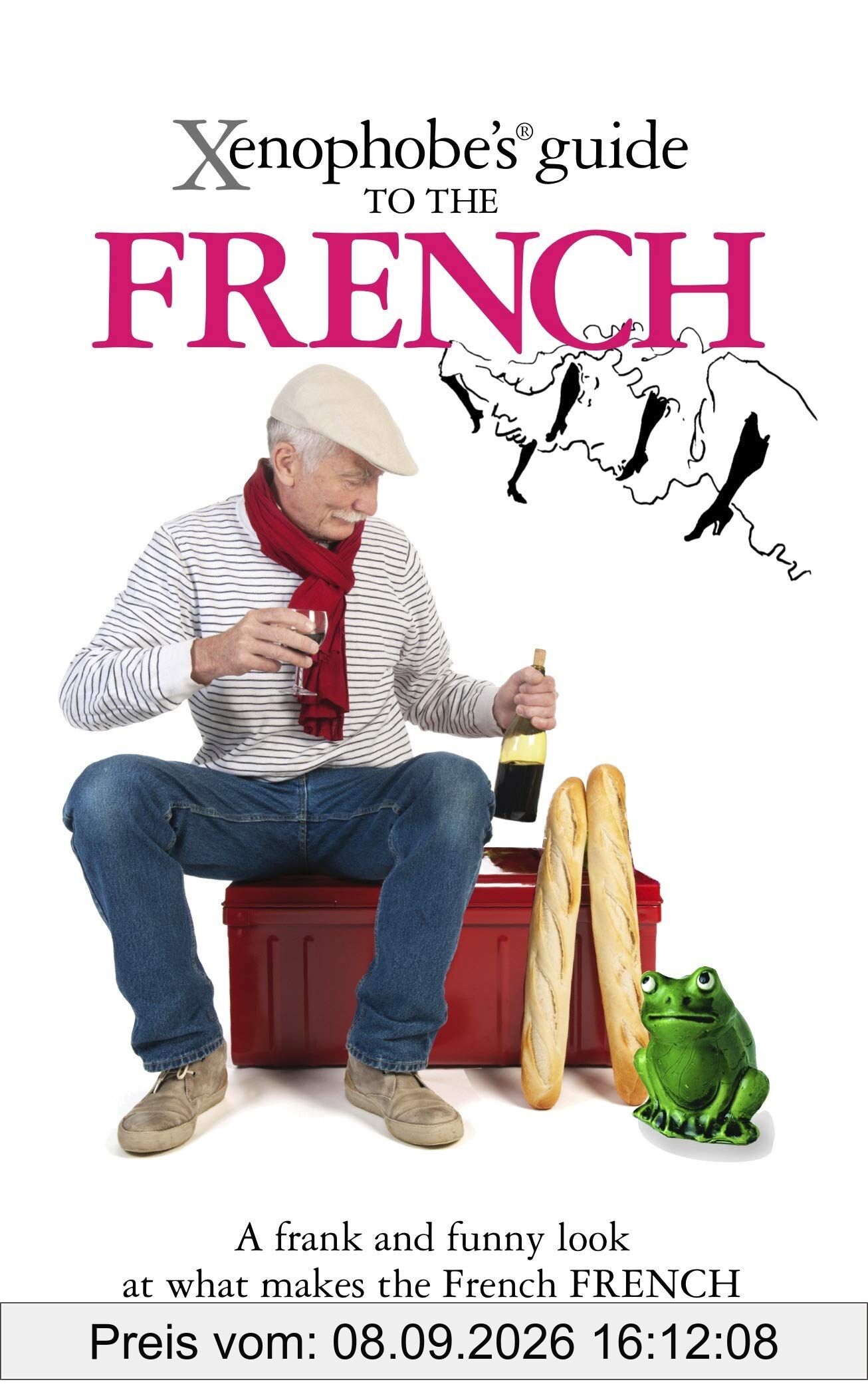 Yapp, N: The Xenophobe's Guide to the French