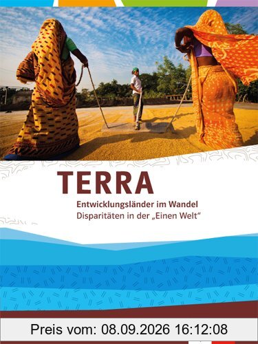 TERRA Entwicklungsländer: Themenband für die Oberstufe