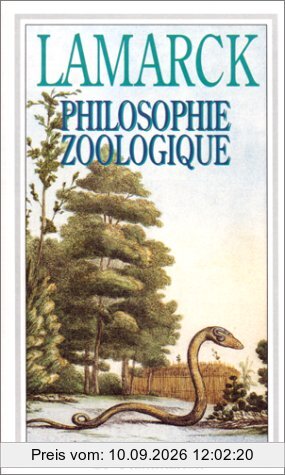 Philosophie zoologique ou Exposition des considérations relatives à l'histoire naturelle des animaux...