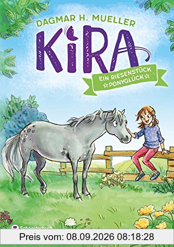 Kira, Band 01: Ein Riesenstück Ponyglück