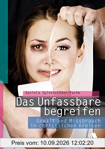 Das Unfassbare begreifen: Gewalt und Missbrauch in christlichen Kreisen