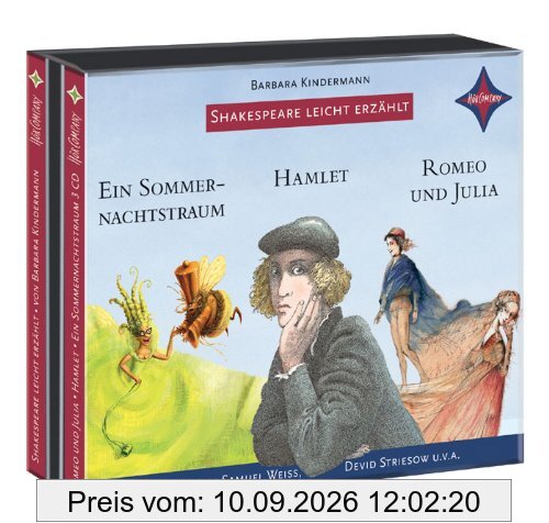 Weltliteratur für Kinder: Shakespeare leicht erzählt, 3er-Box: Romeo und Julia, Hamlet, Ein Sommernachtstraum: Sprecher: Devid Striesow, Samuel Weiss, ... 3 CD Multibox, Laufzeit ca. 3 Std. 10 Min.