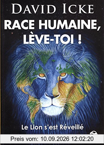 Race humaine, lève-toi ! : le lion s'est réveillé
