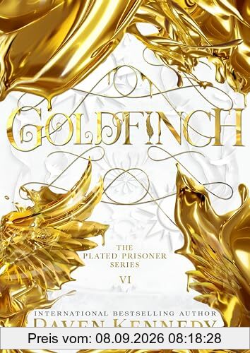Goldfinch: The dark fantasy romance TikTok sensation from the Sunday Times bestselling author (Plated Prisoner, 6) (The Plated Prisoner, 6)