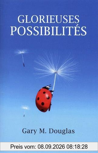Glorieuses possibilités : en conversation avec le Dr Dain Heer et les participants d'un séminaire Access consciousness de 7 jours