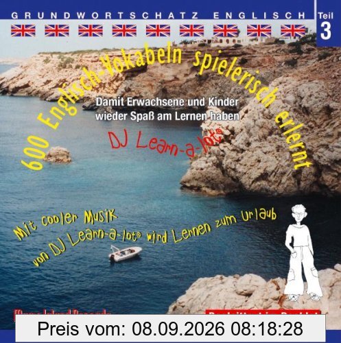 600 Englisch Vokabeln spielerisch erlernt, Grundwortschatz Teil 3, Audio-CD mit Booklet