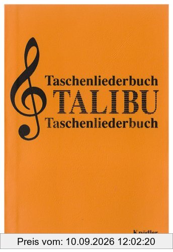 Taschenliederbuch. TALIBU: Eine Auswahl der schönsten deutschen Volks- und Wanderlieder