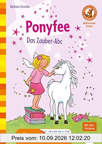 Ponyfee. Das Zauber-Abc: Der Bücherbär: Allererstes Lesen. Mit Silbentrennung zum leichteren Lesenlernen