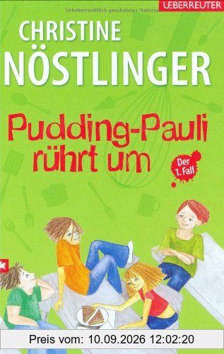 Pudding-Pauli rührt um: und Rezepte von Elfriede Jirsa