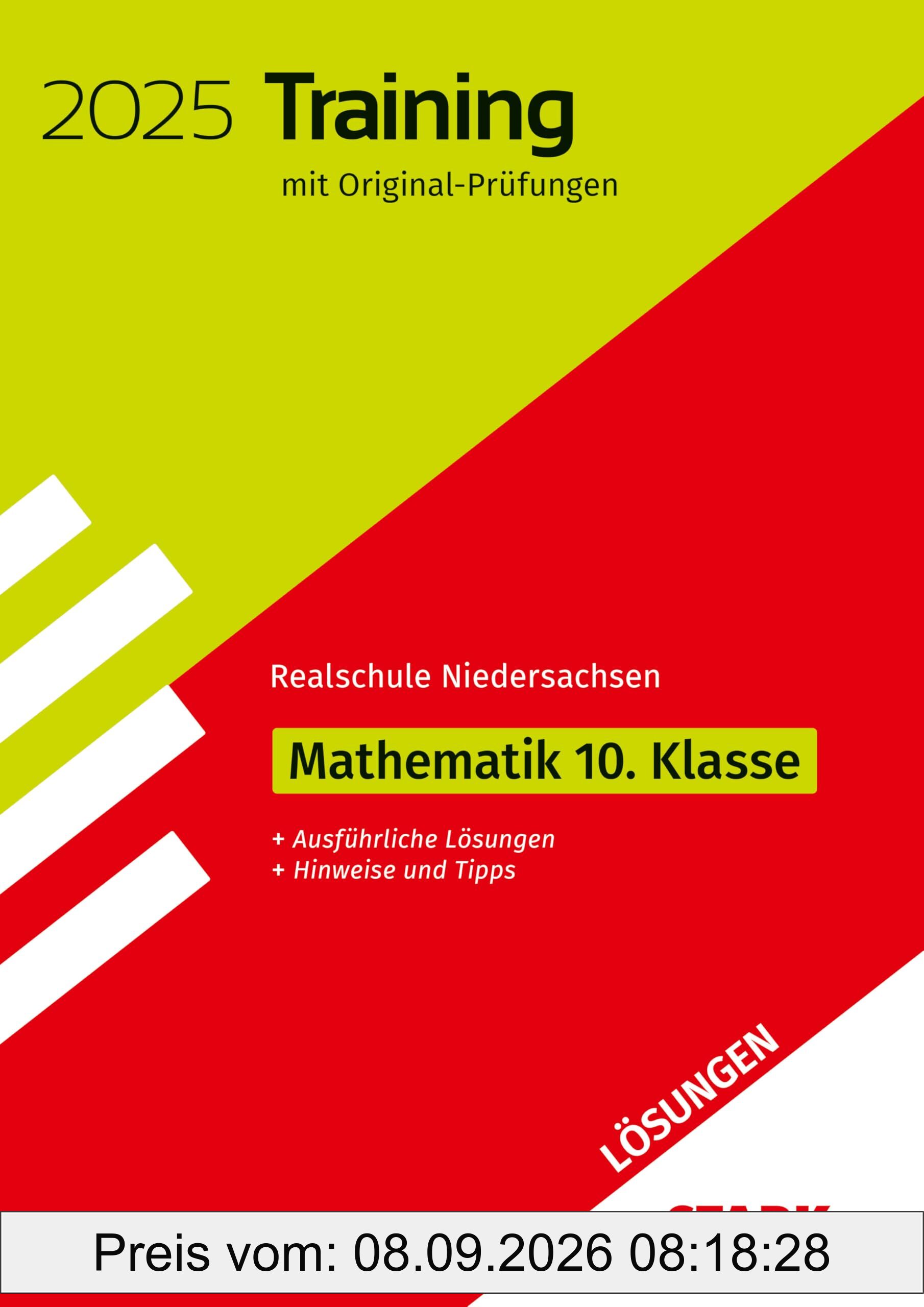 STARK Lösungen zu Original-Prüfungen und Training Abschlussprüfung Realschule 2025 - Mathematik - Niedersachsen