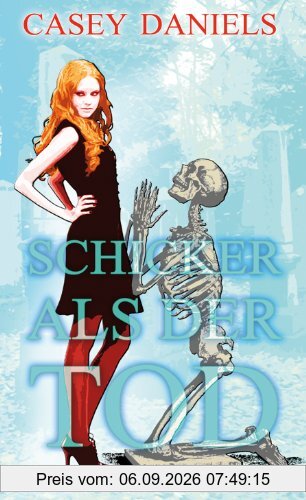 Schicker als der Tod: Pepper Martins zweiter Fall: Ein Fall für Pepper Martin 2
