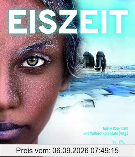EISZEIT: Mensch - Natur - Klima