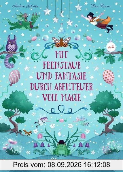 Mit Feenstaub und Fantasie durch Abenteuer voll Magie