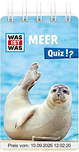 WAS IST WAS Quiz Meer: Über 100 Fragen und Antworten! Mit Spielanleitung und Punktewertung (WAS IST WAS Quizblöcke)