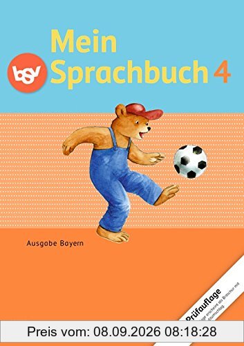 Mein Sprachbuch - Ausgabe Bayern: 4. Jahrgangsstufe - Schülerbuch