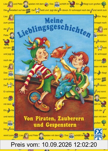 Meine Lieblingsgeschichten - Von Piraten, Zauberern und Gespenstern