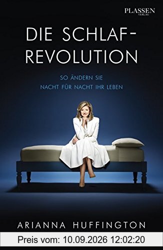 Die Schlaf-Revolution: So ändern Sie Nacht für Nacht Ihr Leben