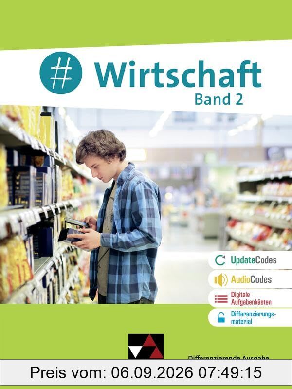 #Wirtschaft – Baden-Württemberg - neu / #Wirtschaft BW 2 - neu: Wirtschaft, Berufs- und Studienorientierung – differenzierende Ausgabe / Für die ... – differenzierende Ausgabe)