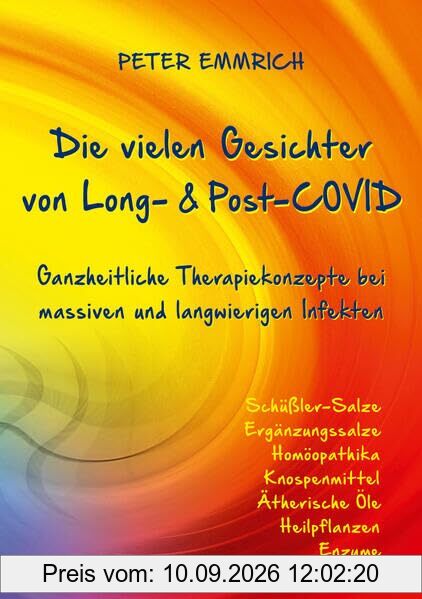 Die vielen Gesichter von Long- & Post-COVID: Ganzheitliche Therapiekonzepte bei massiven und langwierigen Infekten
