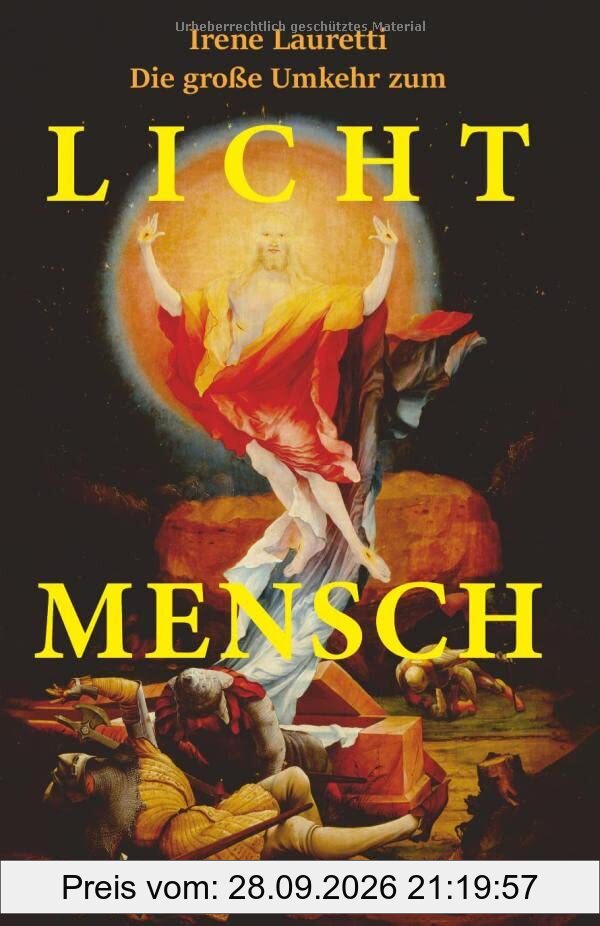 Die große Umkehr zum Licht-Mensch