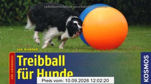Treibball fuer Hunde: Für unterwegs