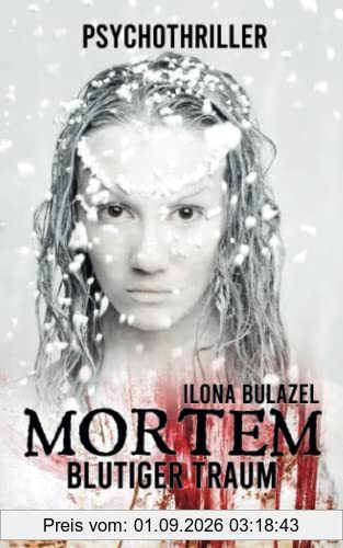 Mortem - Blutiger Traum: Psychothriller