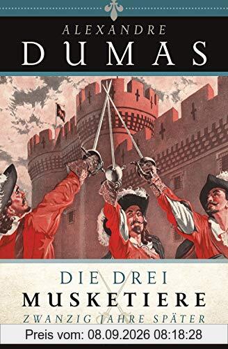 Die drei Musketiere - 20 Jahre später