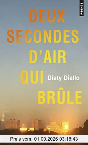 Deux secondes d'air qui brûle