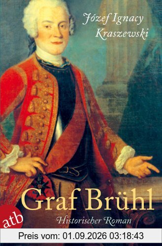 Graf Brühl: Historischer Roman