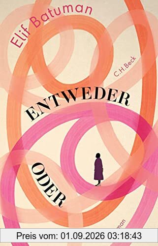 Entweder / Oder: Roman