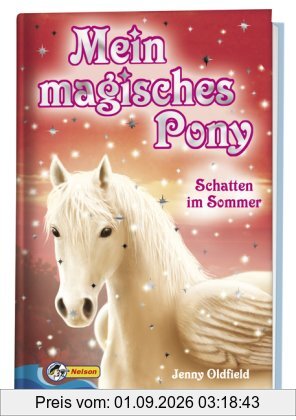 Mein magisches Pony - Schatten im Sommer