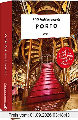 Bruckmann Reiseführer – 500 Hidden Secrets Porto: Die besten Tipps und Adressen der Locals, um Venedig ganz neu zu entdecken.