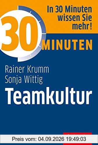 30 Minuten Teamkultur