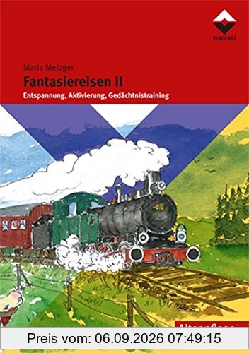 Fantasiereisen II (Altenpflege)