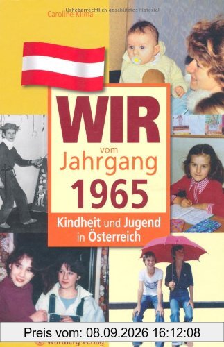 Wir vom Jahrgang 1965 - Kindheit und Jugend in Österreich